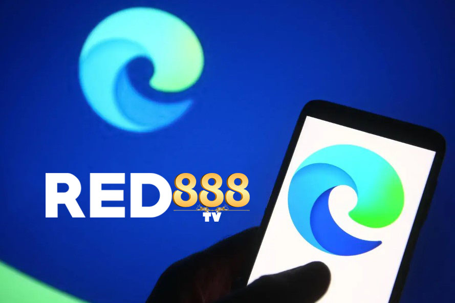trình duyệt chơi cá cược red88 - Microsoft Edge